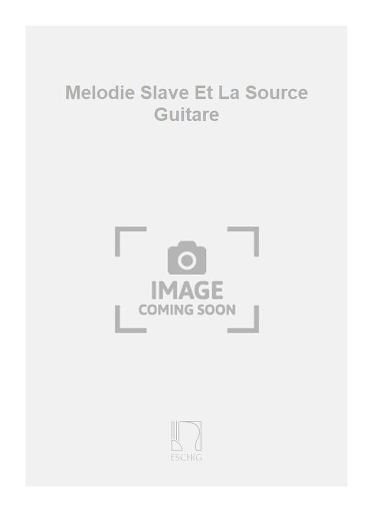 Melodie Slave Et La Source Guitare